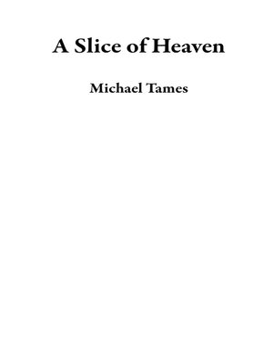 cover image of A Slice of Heaven